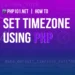 PHP101.net - How to set timezone with PHP
